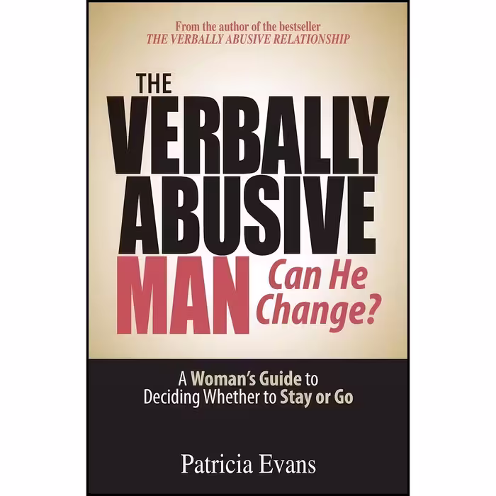 کتاب زبان اصلی The Verbally Abusive Man  Can He Change اثر Patricia Evans