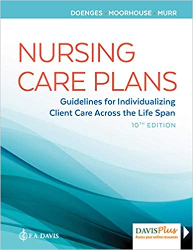  دانلود کتاب Nursing Care Plans - Guidelines For Individualizing Client Care Across The Life Span, 10th ed, 2019 - دانلود کتاب های دانشگاهی