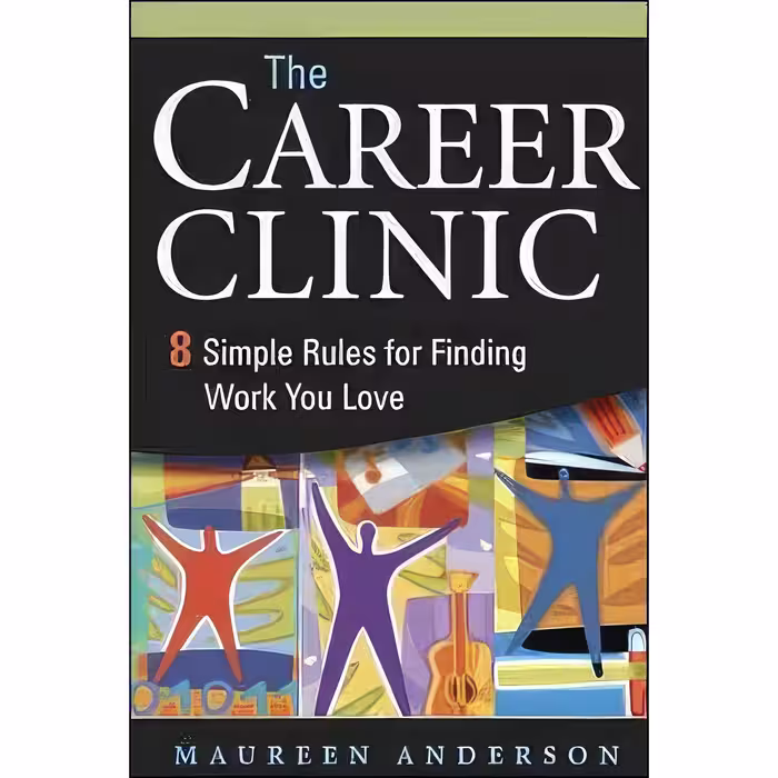 کتاب زبان اصلی The Career Clinic اثر Maureen anderson انتشارات aMaCOM