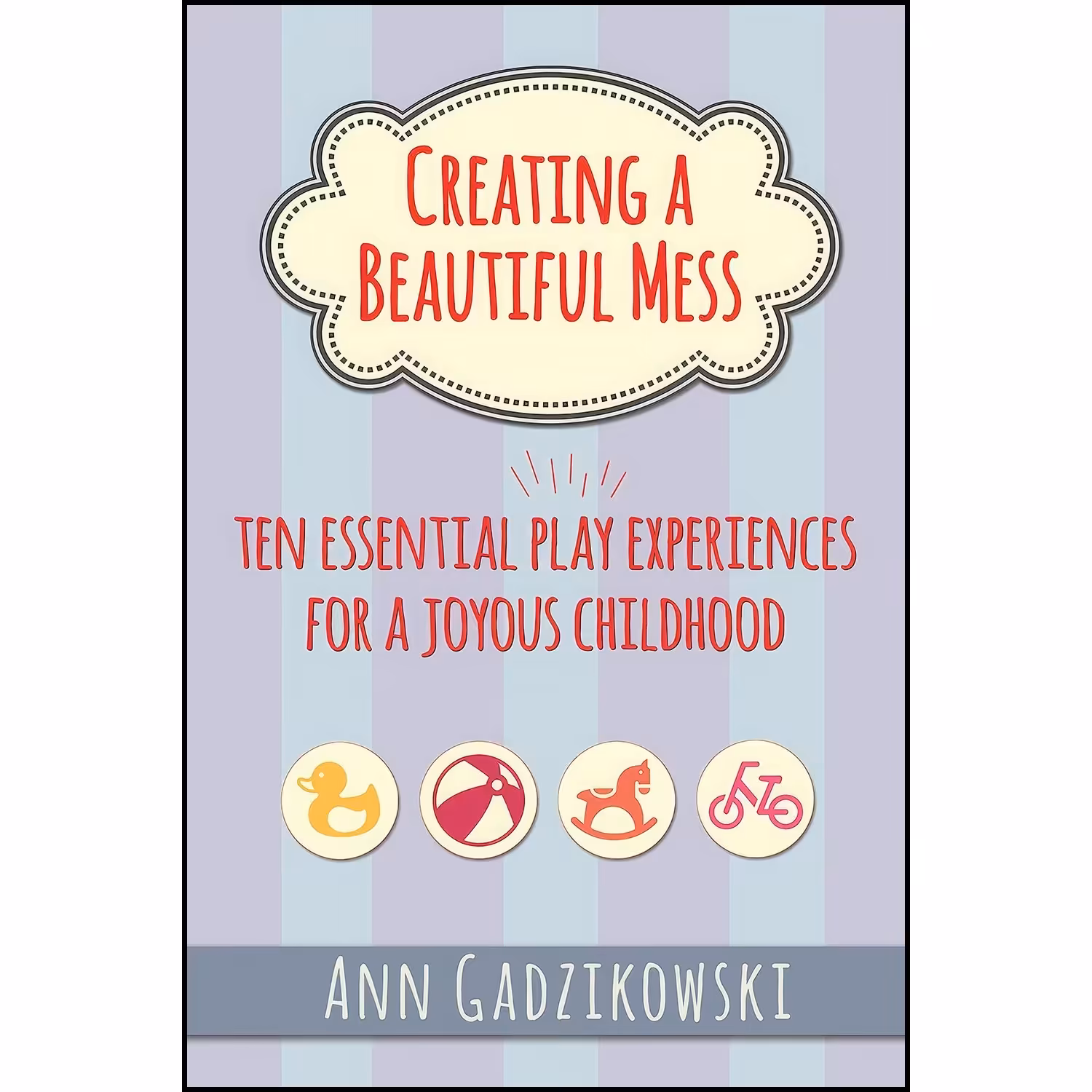 کتاب زبان اصلی Creating a Beautiful Mess اثر Ann Gadzikowski