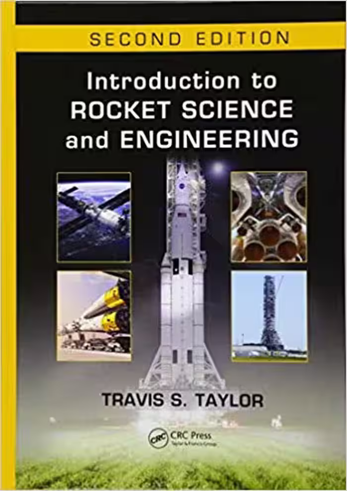 󾕇 دانلود کتاب Introduction To Rocket Science And Engineering, Second Edition, 2nd ed, 2017 - دانلود کتاب های دانشگاهی