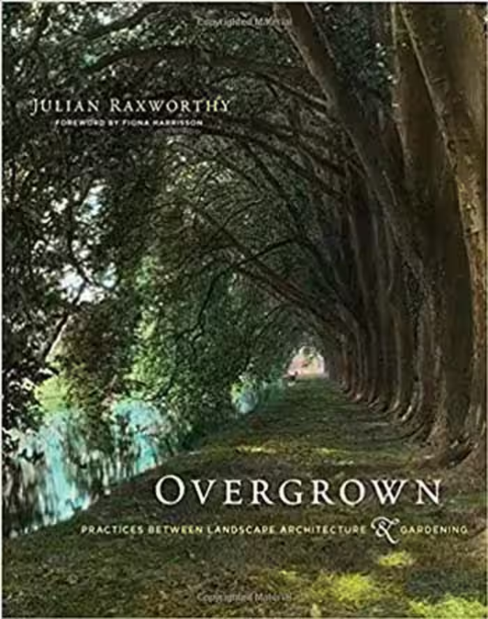 󾕇 دانلود کتاب Overgrown - Practices between Landscape Architecture and Gardening - دانلود کتاب های دانشگاهی