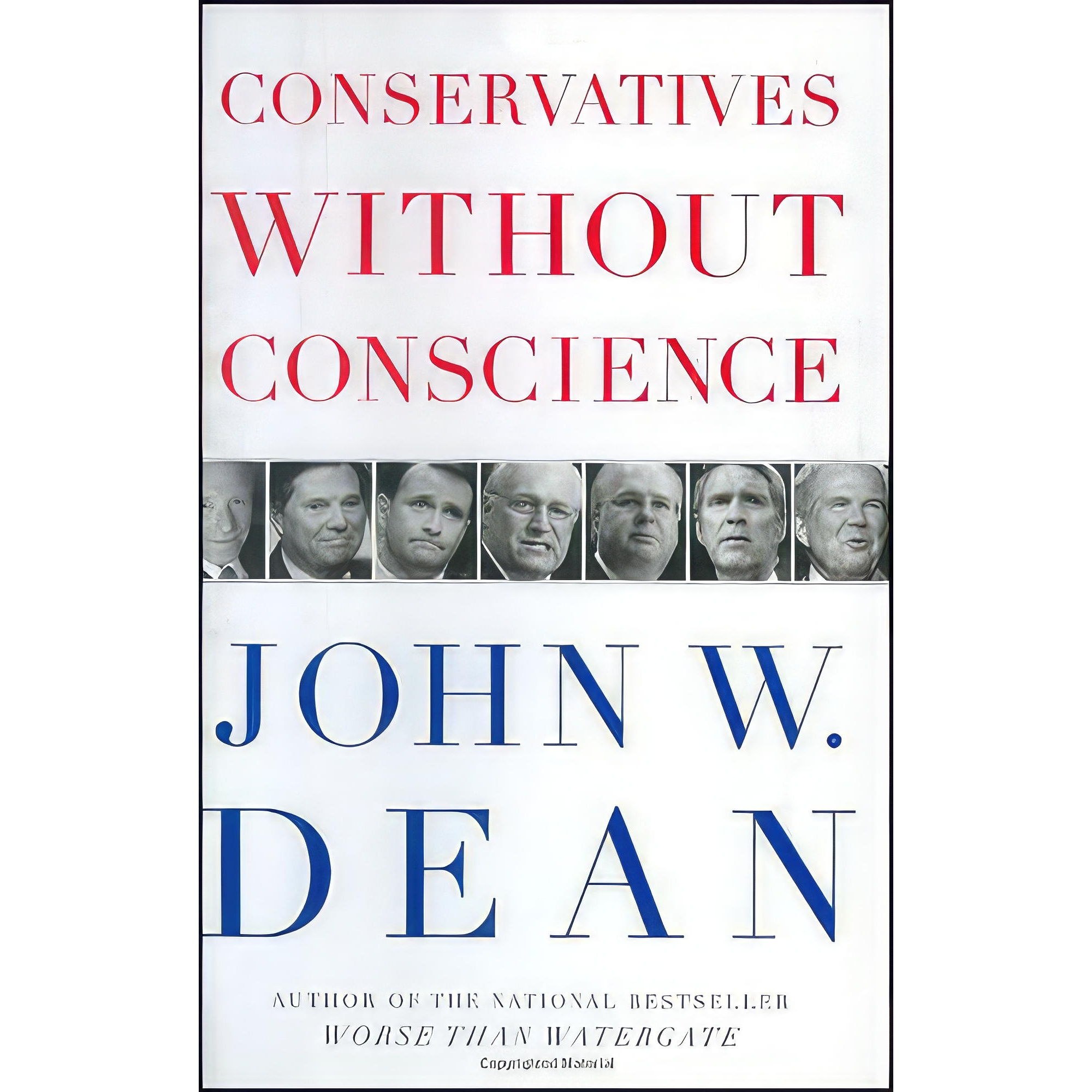 کتاب زبان اصلی Conservatives Without Conscience اثر John W Dean