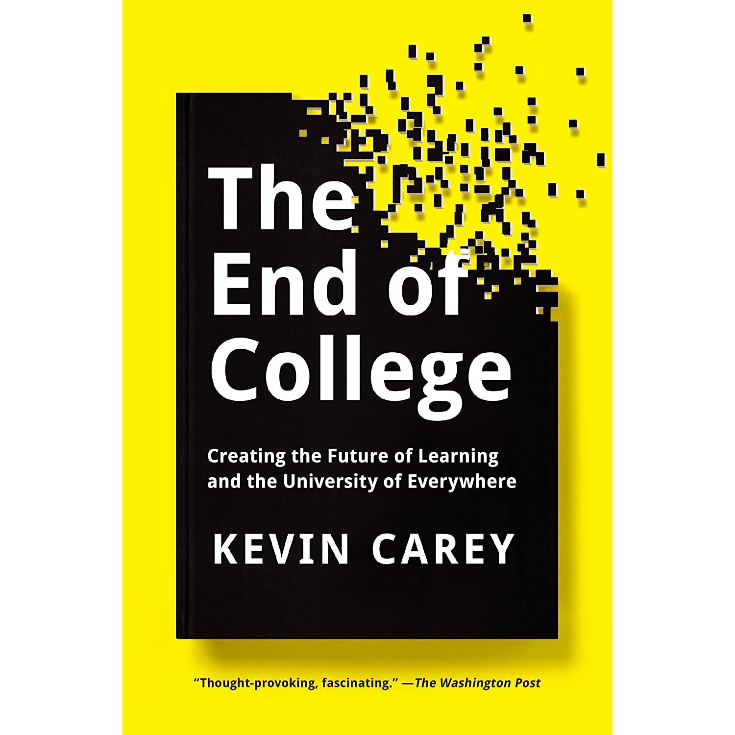 کتاب زبان اصلی The End of College اثر Kevin Carey انتشارات Riverhead Books