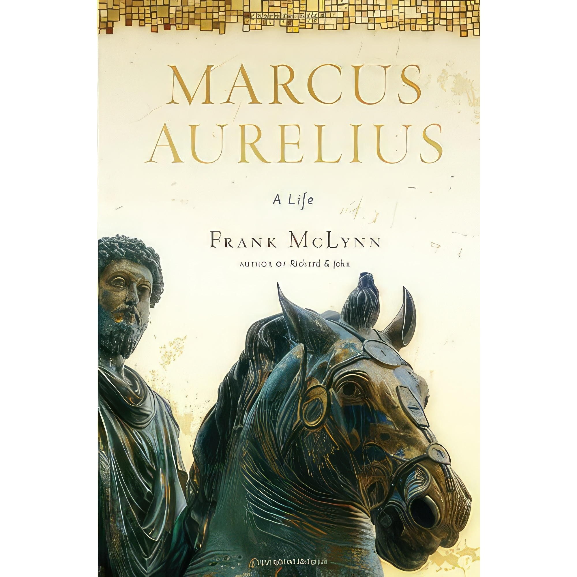 کتاب زبان اصلی Marcus Aurelius اثر Frank McLynn انتشارات Da Capo Press