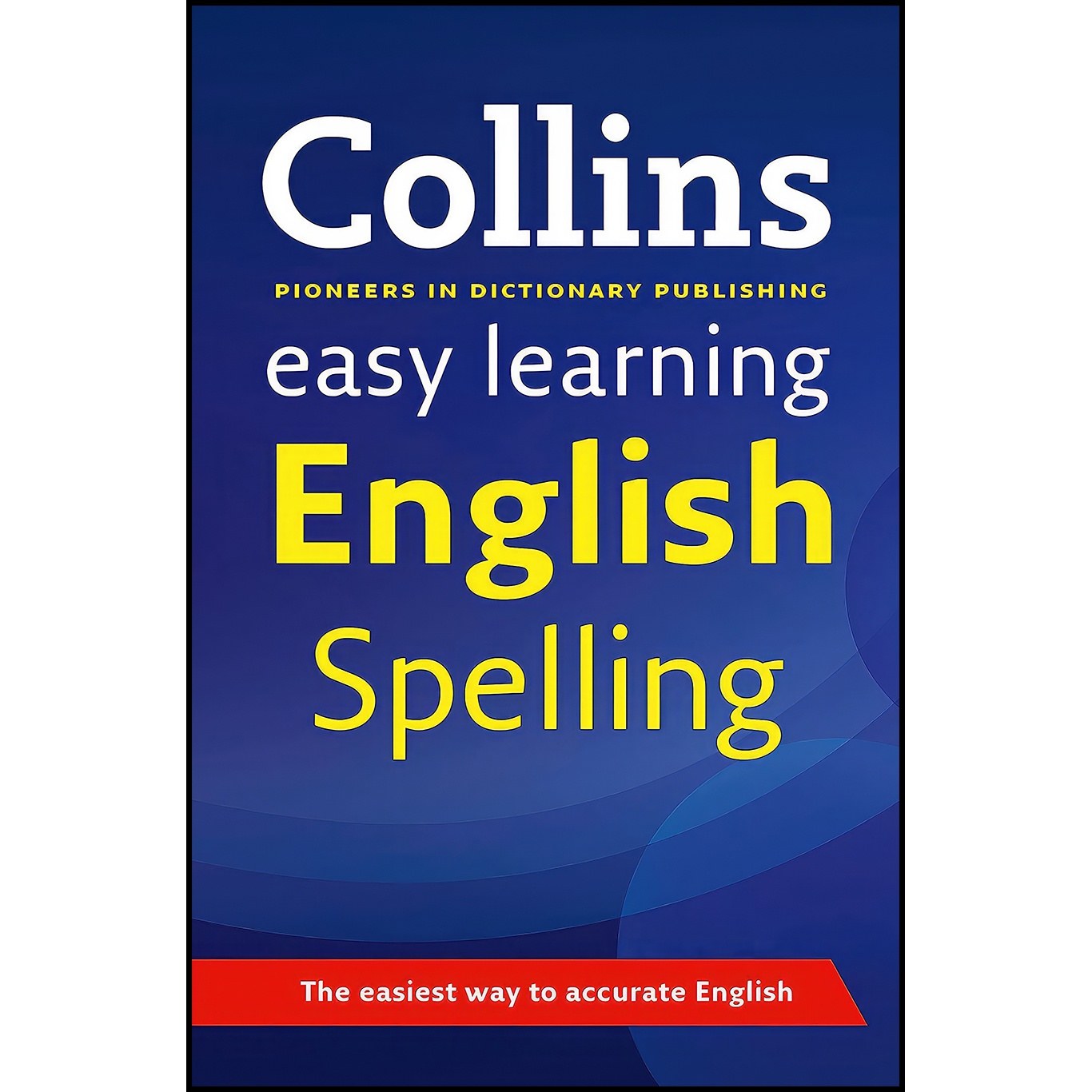 کتاب زبان اصلی Easy Learning English Spelling اثر Caroline Smart