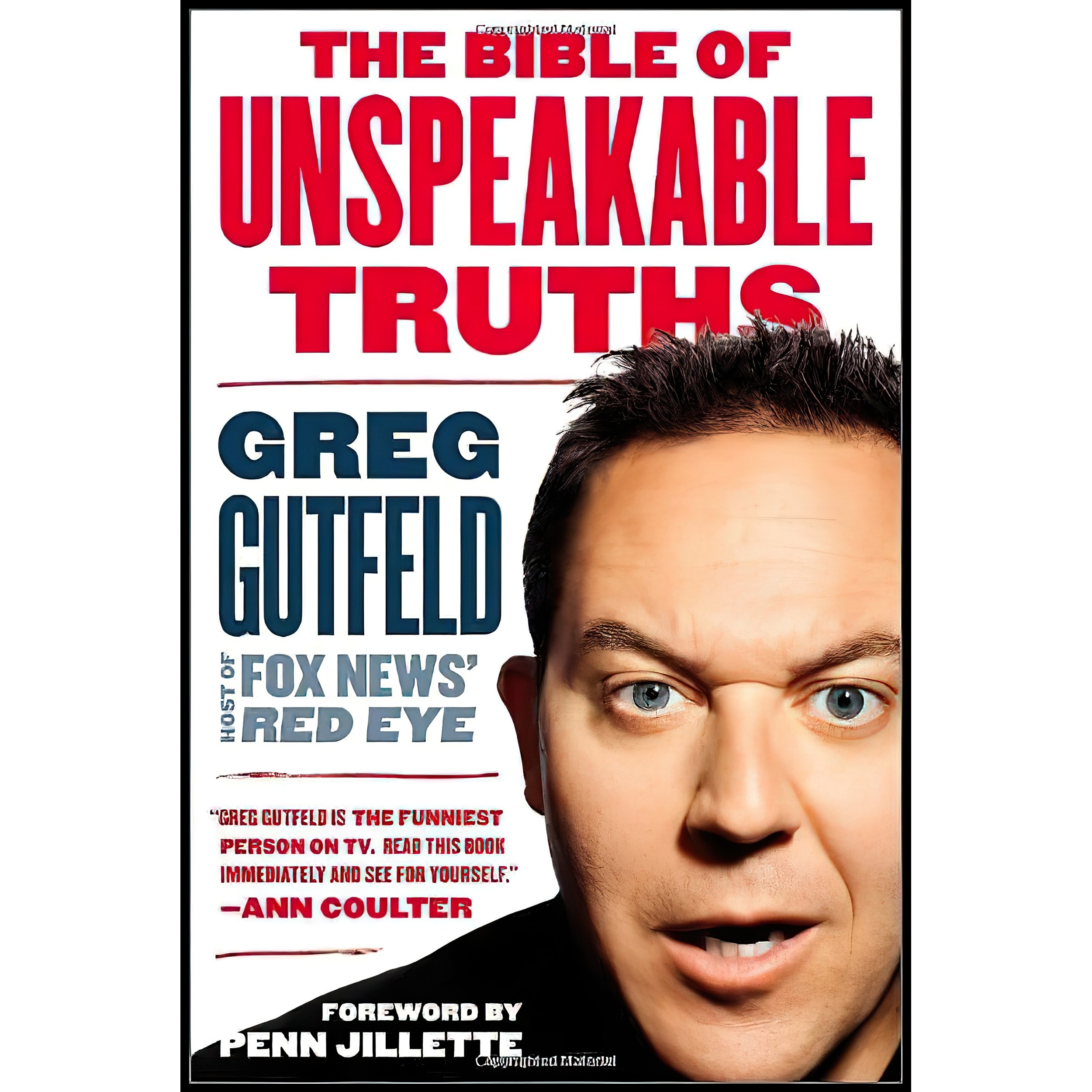 کتاب زبان اصلی The Bible of Unspeakable Truths اثر Greg Gutfeld