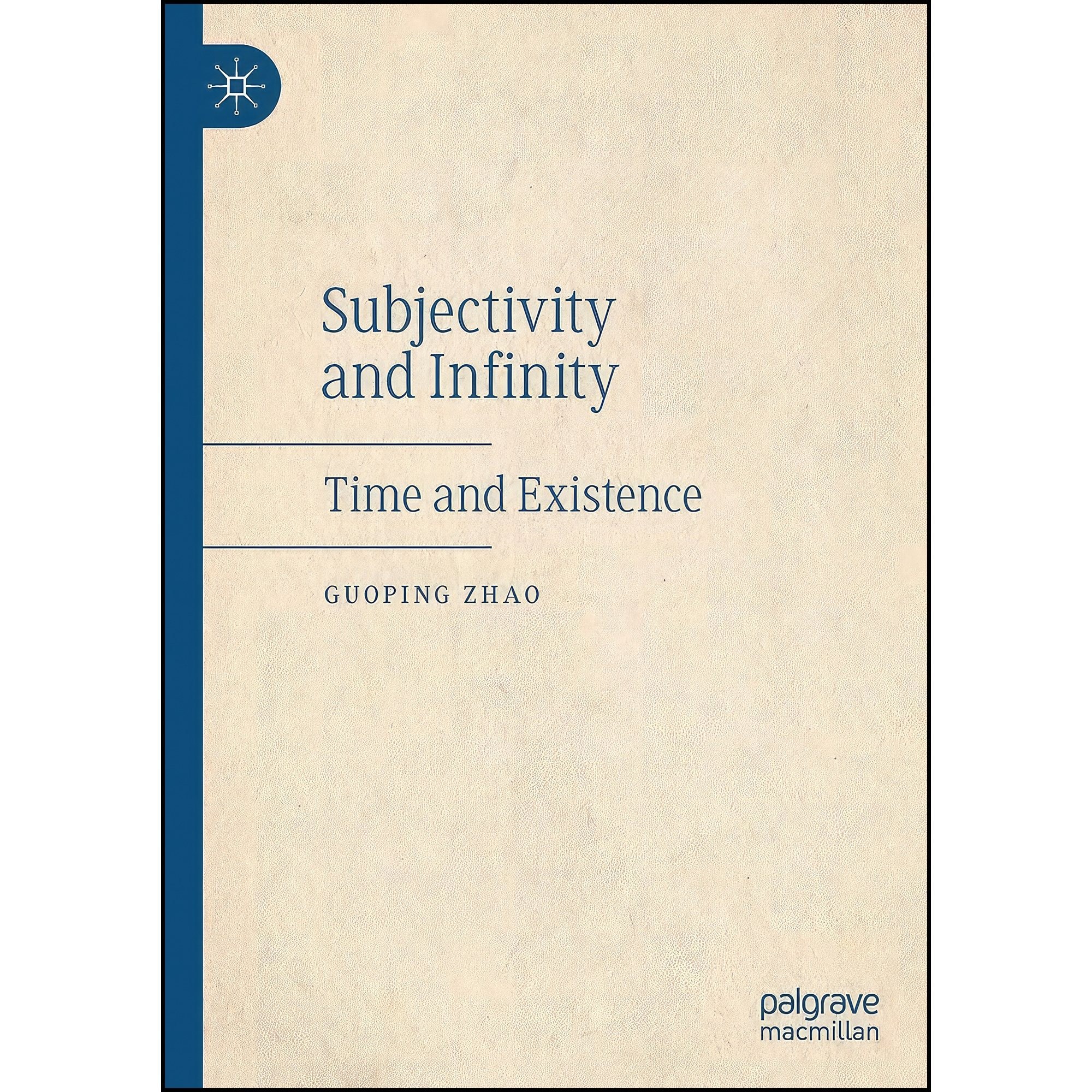 کتاب زبان اصلی Subjectivity and Infinity اثر Guoping Zhao