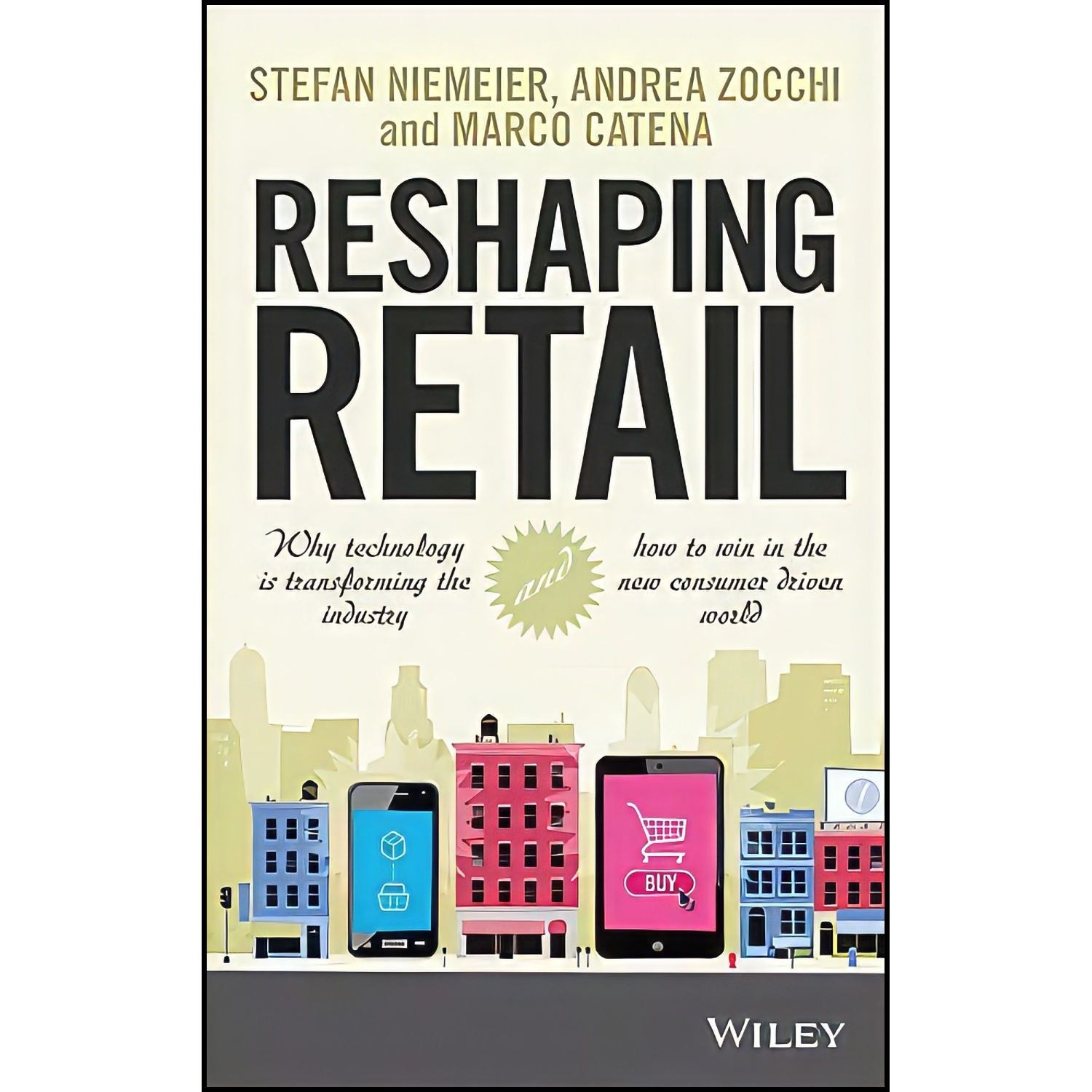 کتاب زبان اصلی Reshaping Retail اثر جمعی از نویسندگان