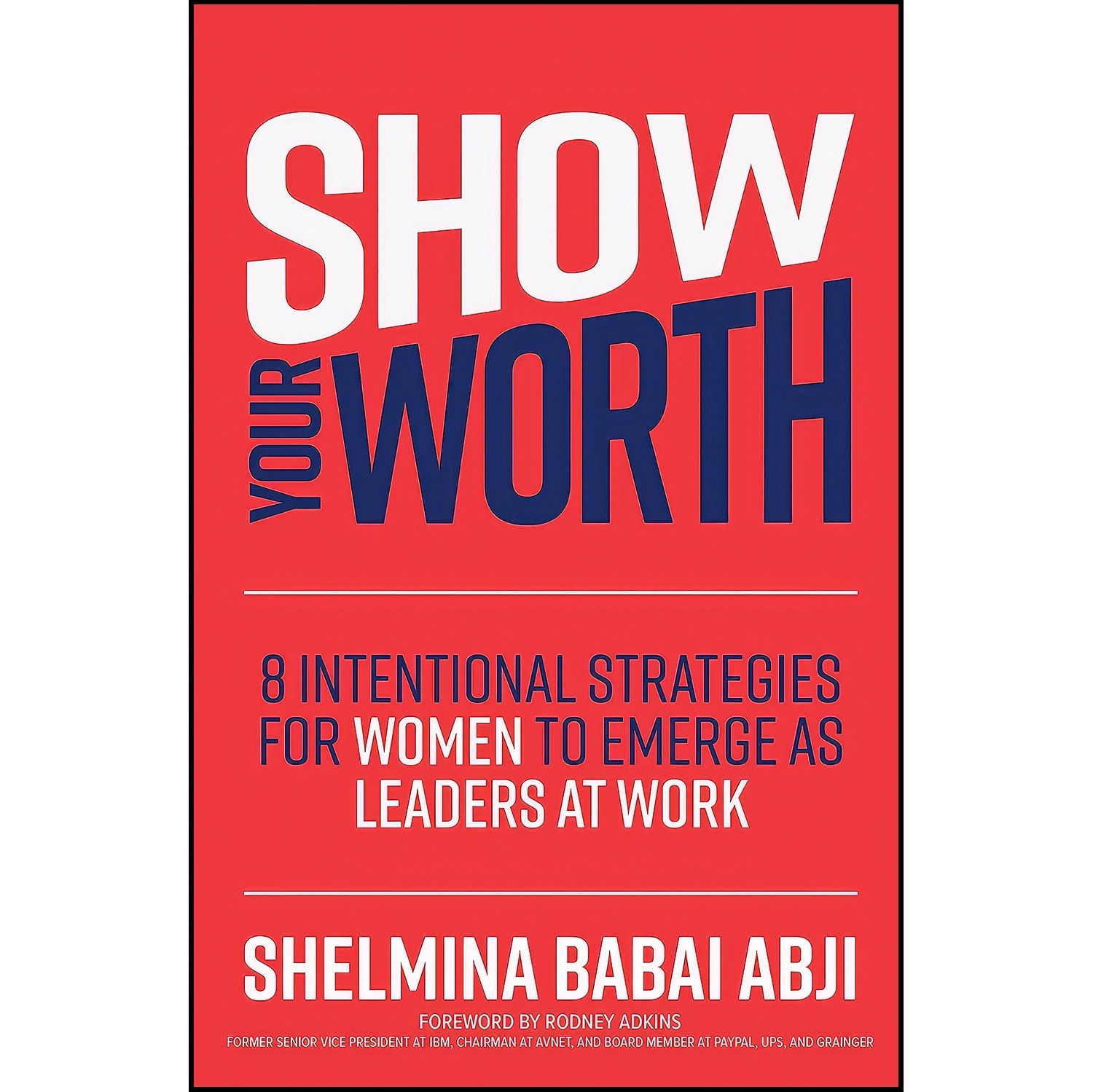 کتاب زبان اصلی Show Your Worth اثر Shelmina Babai Abji