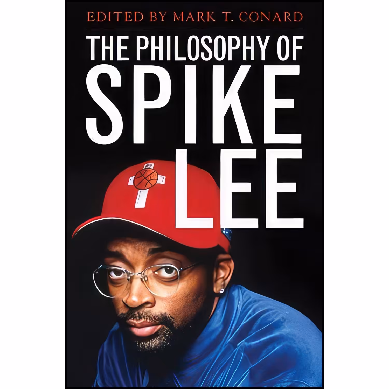 کتاب زبان اصلی The Philosophy of Spike Lee  اثر Mark T Conard and David LaRocca
