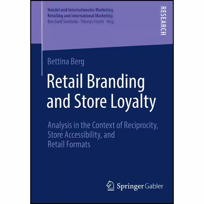کتاب زبان اصلی Retail Branding and Store Loyalty اثر Bettina Berg