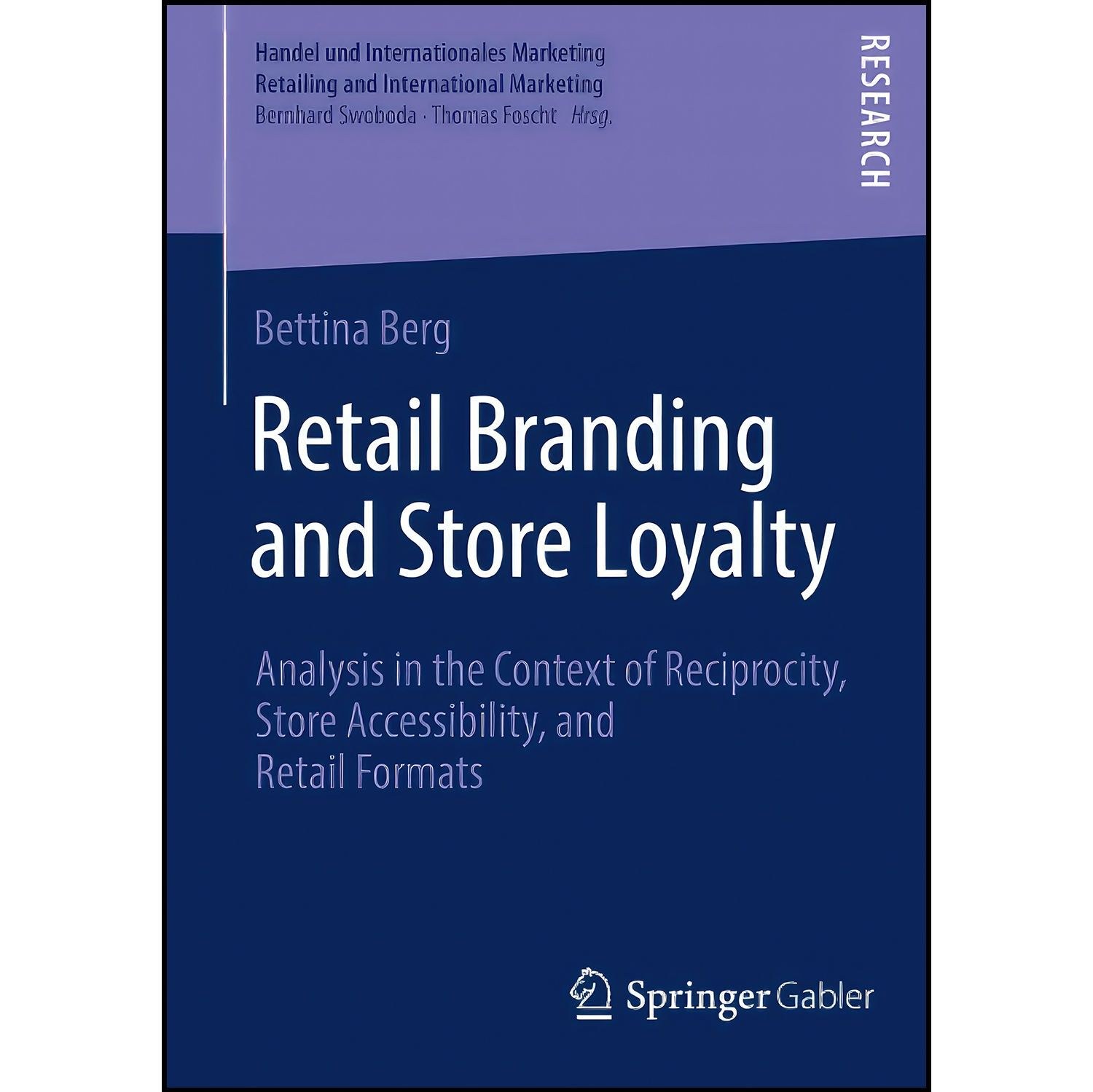 کتاب زبان اصلی Retail Branding and Store Loyalty اثر Bettina Berg