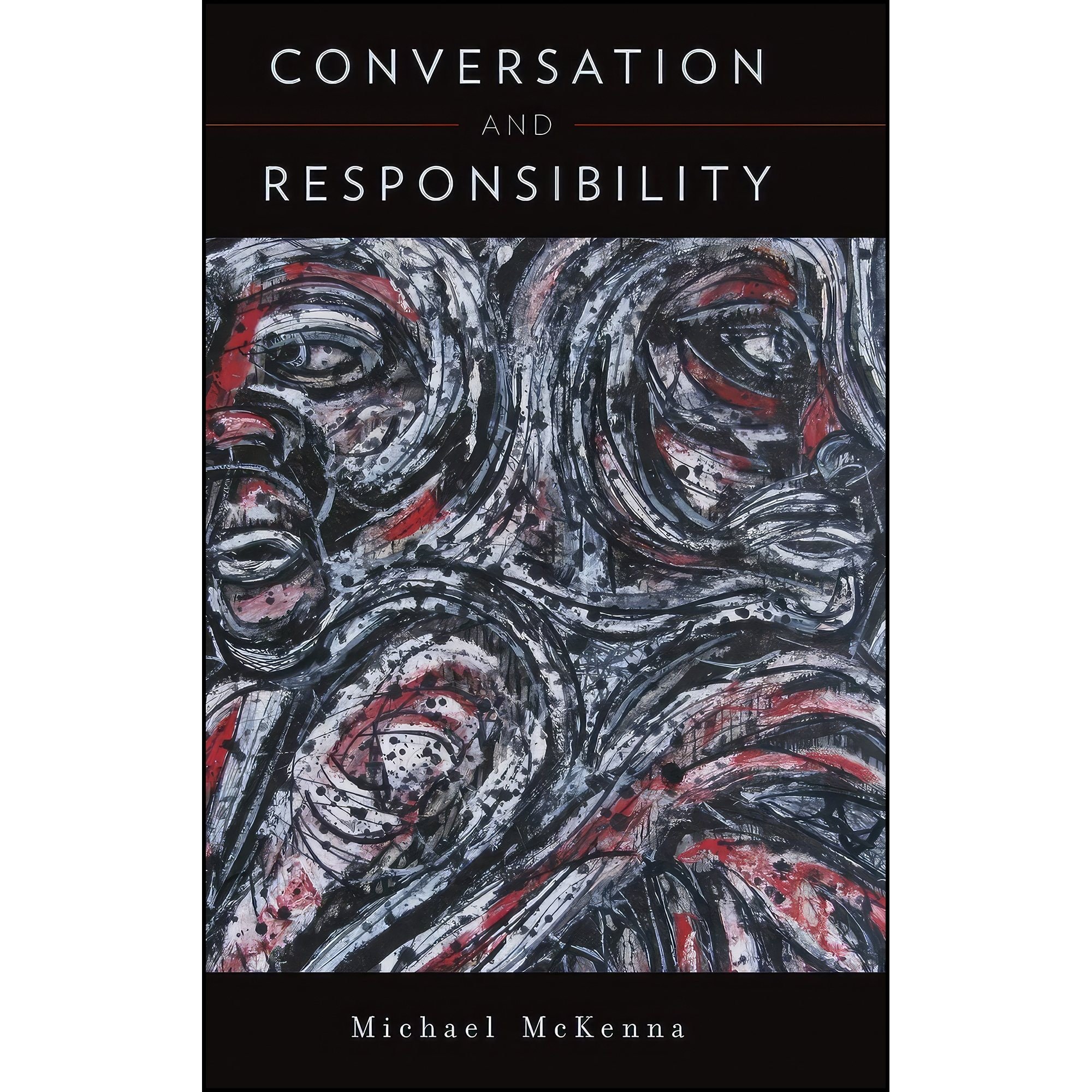 کتاب زبان اصلی Conversation and Responsibility اثر Michael McKenna