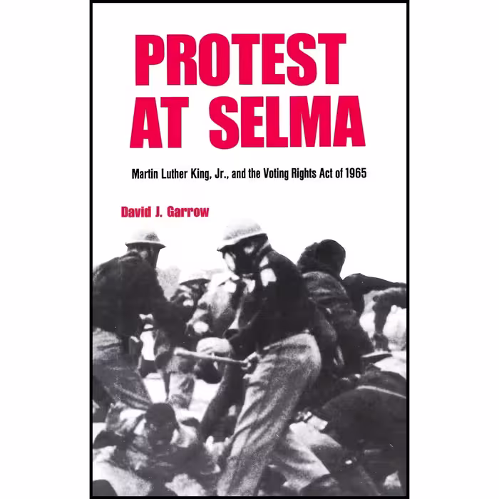 کتاب زبان اصلی Protest at Selma اثر David J Garrow
