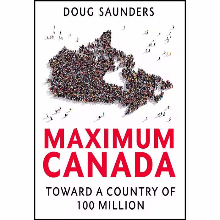 کتاب Maximum Canada اثر Doug Saunders انتشارات Vintage Canada