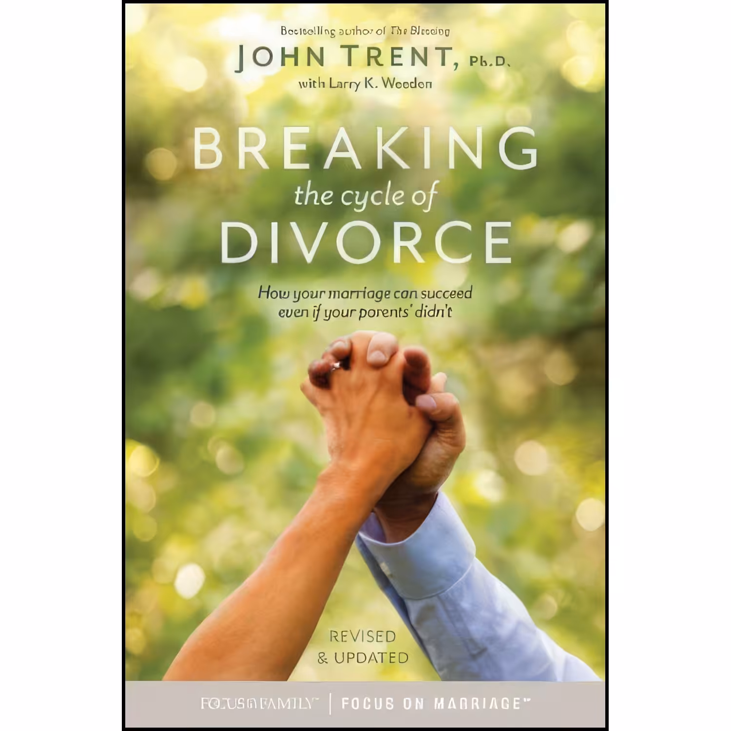 کتاب زبان اصلی Breaking the Cycle of Divorce اثر John Trent and Larry K Weeden