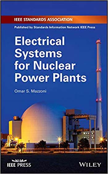  دانلود کتاب Electrical Systems For Nuclear Power Plants, 2018 - دانلود کتاب های دانشگاهی