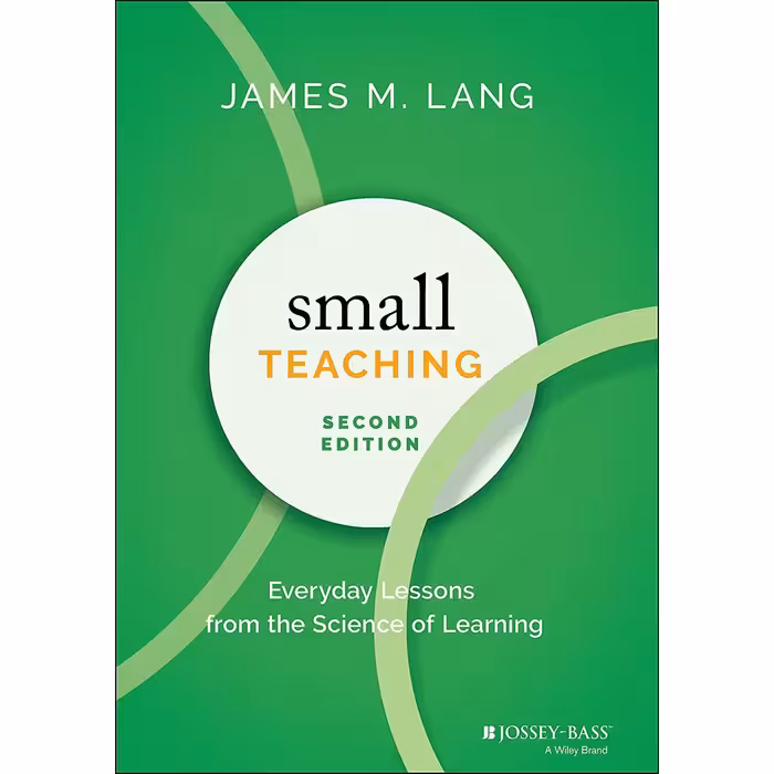 کتاب زبان اصلی Small Teaching اثر James M Lang انتشارات JosseyBass