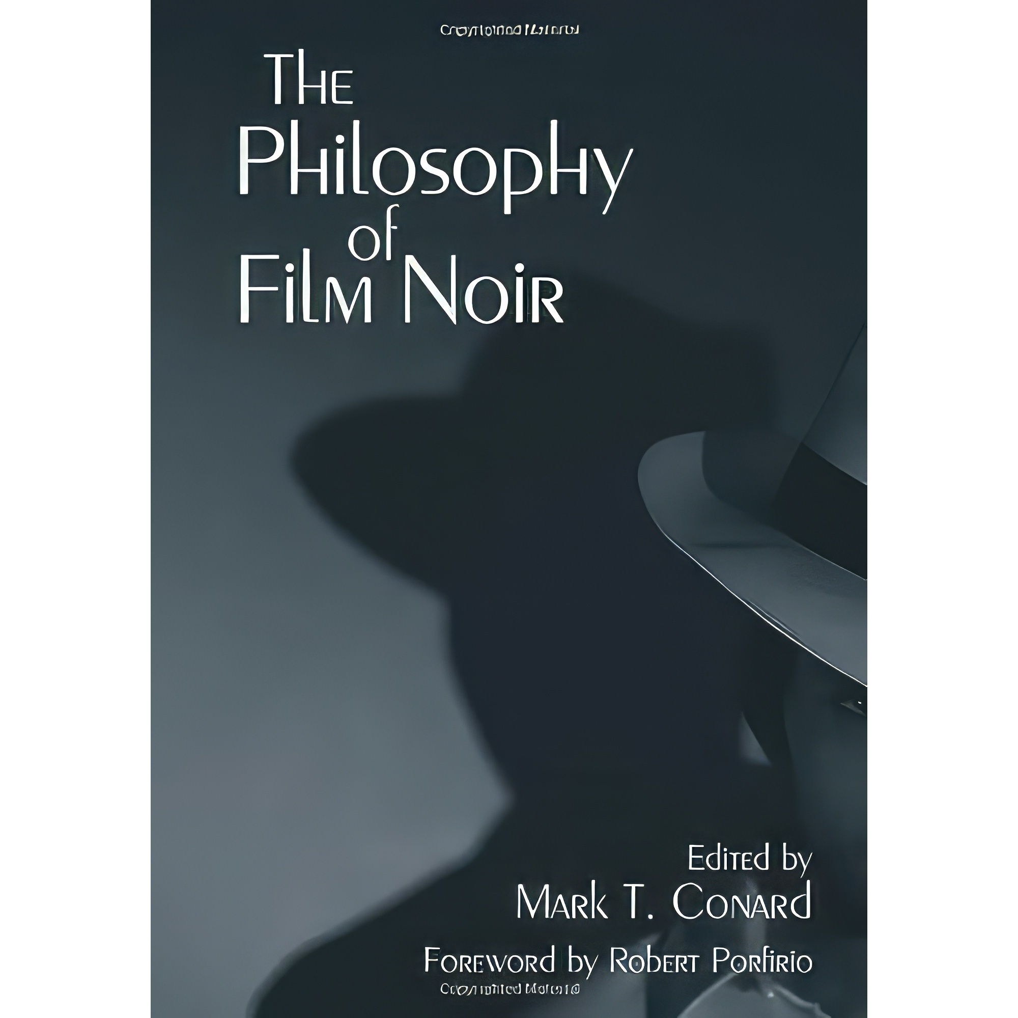 کتاب زبان اصلی The Philosophy of Film Noir اثر Mark T Conard