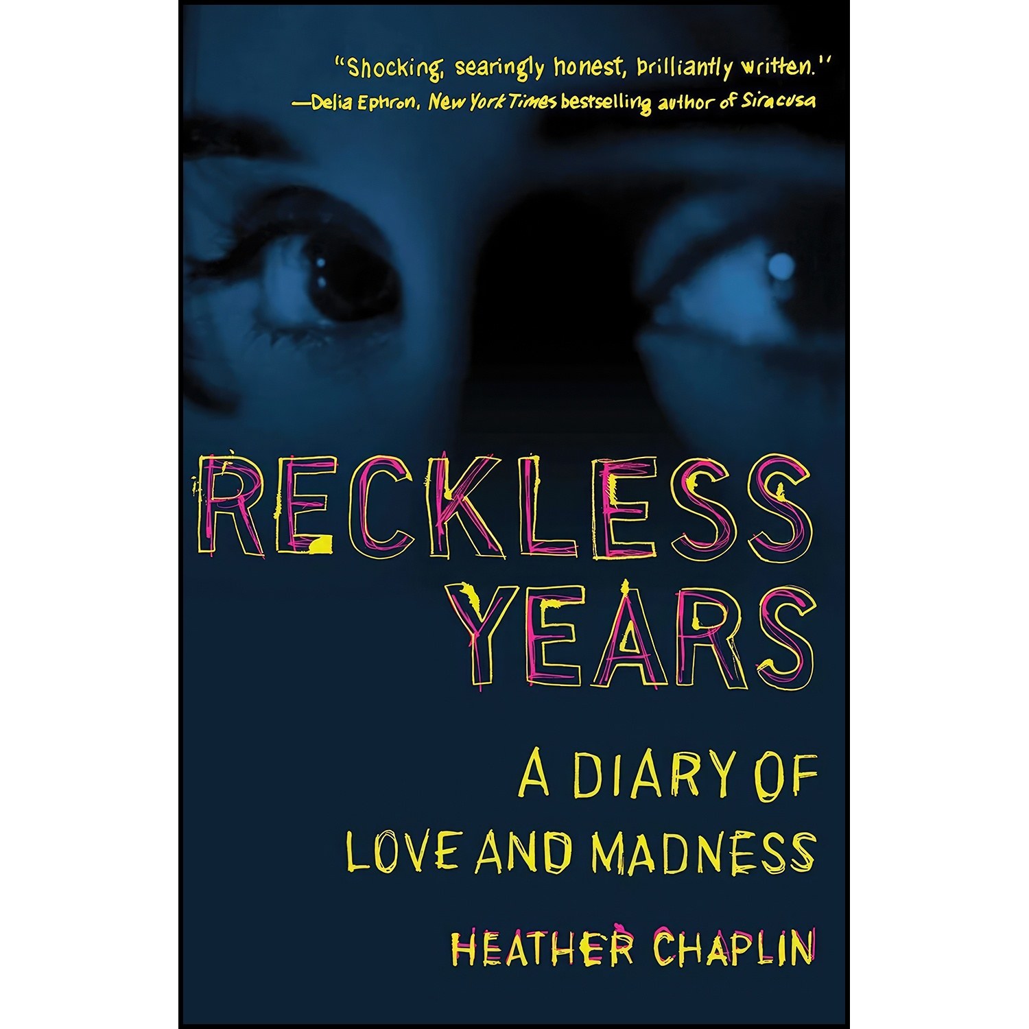 کتاب زبان اصلی Reckless Years اثر Heather Chaplin