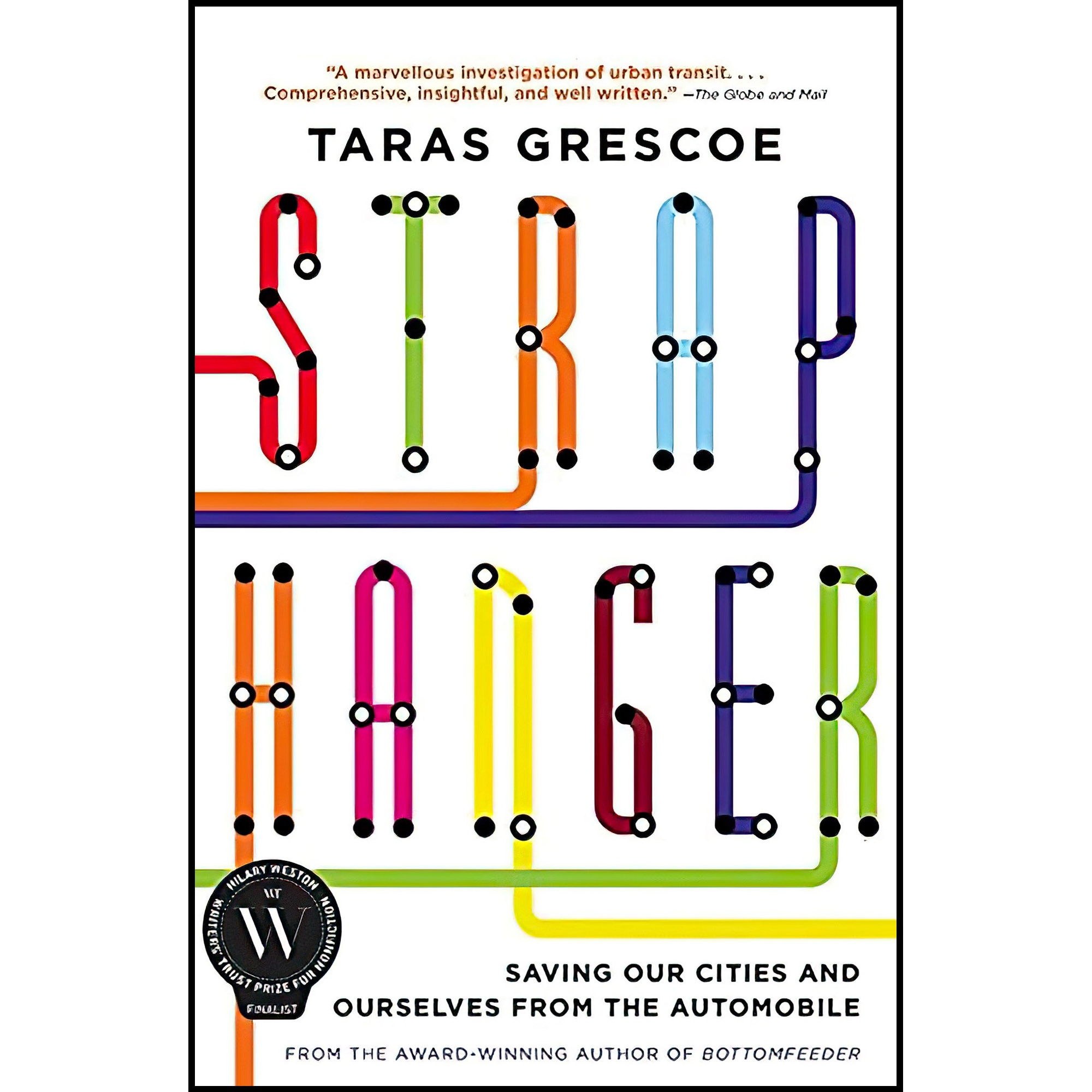 کتاب زبان اصلی Straphanger اثر Taras GrescoeTaras Grescoe