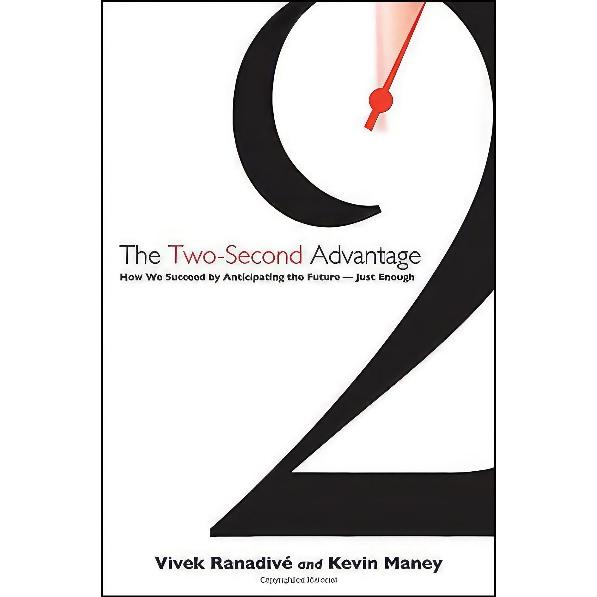 کتاب زبان اصلی The TwoSecond Advantage اثر Vivek Ranadive and Kevin Maney
