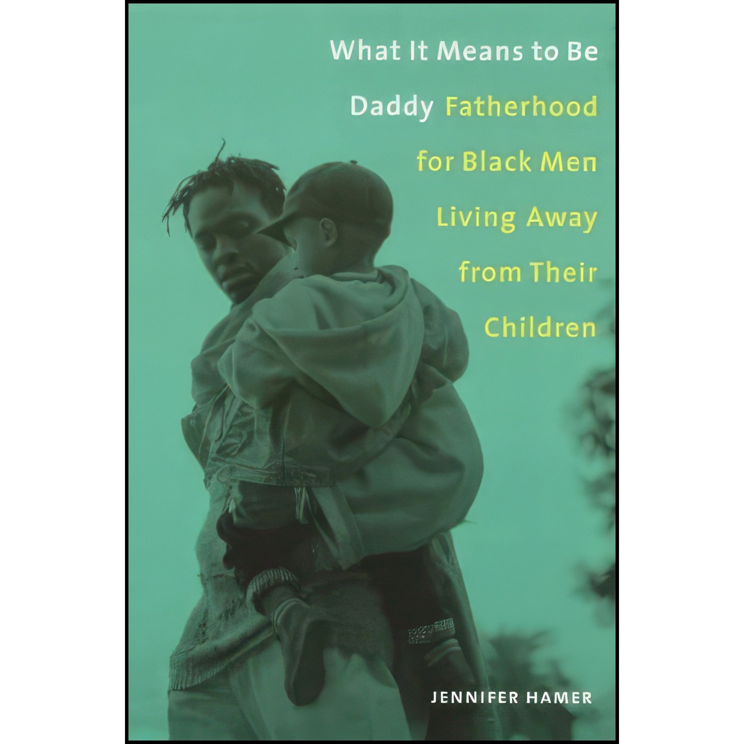 کتاب زبان اصلی What It Means to Be Daddy