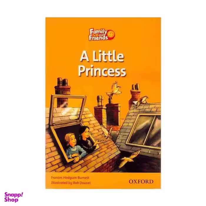 کتاب Family and Friends Readers 4 A Little Princess اثر Frances Hodgson Burnett انتشارات جنگل