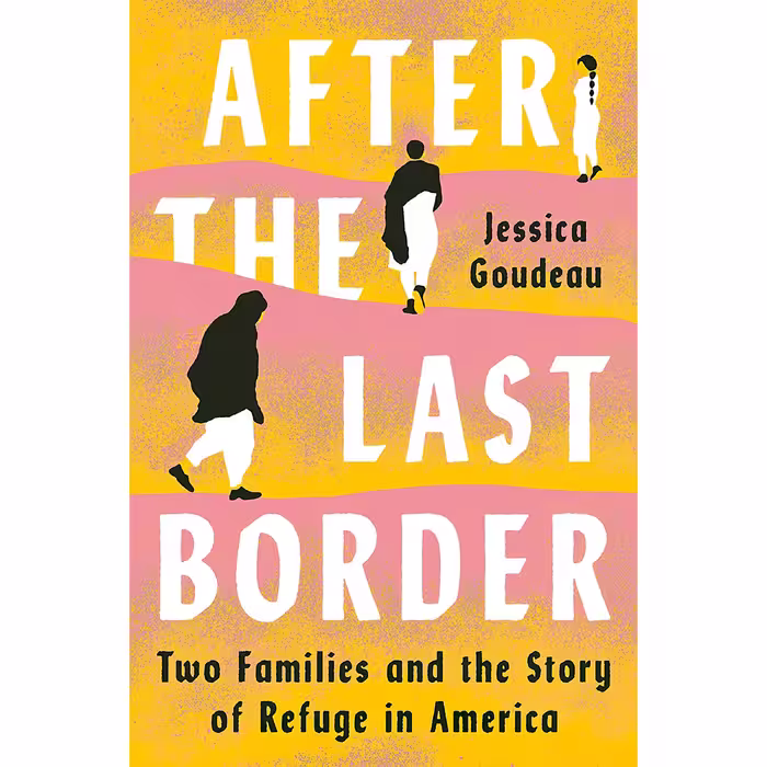 کتاب زبان اصلی After the Last Border اثر Jessica Goudeau انتشارات Viking