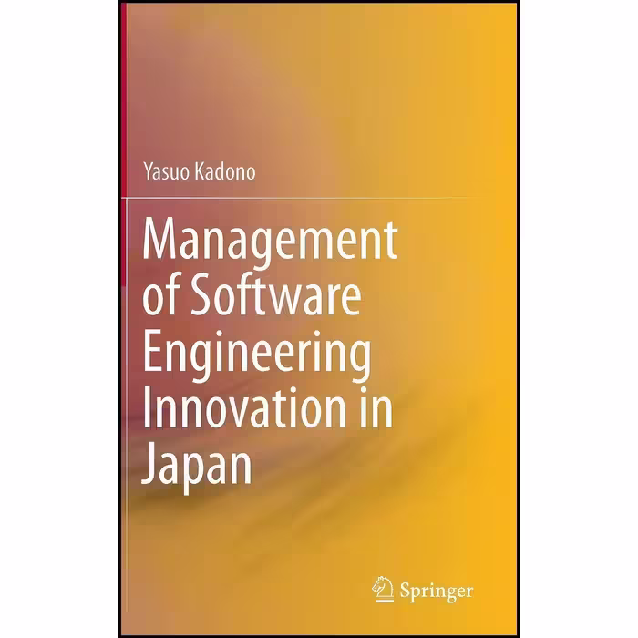 کتاب زبان اصلی Management of Software Engineering Innovation in Japan
