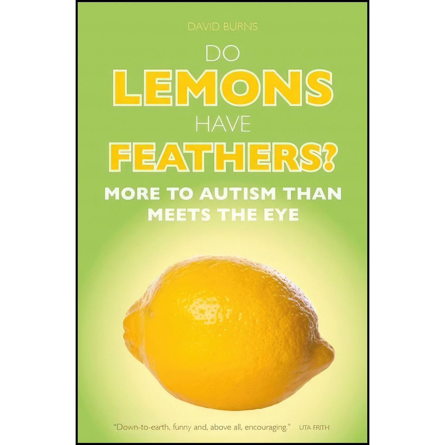 کتاب زبان اصلی Do Lemons Have Feathers اثر David Burns