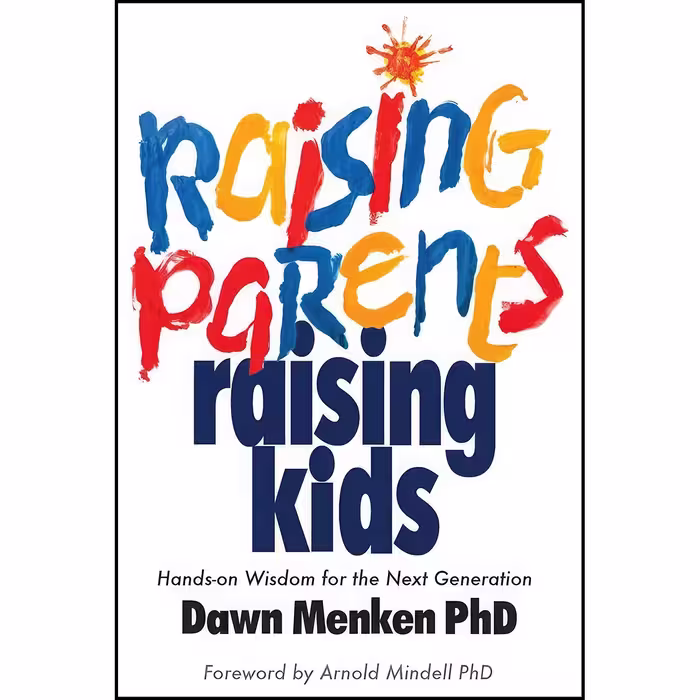 کتاب زبان اصلی Raising Parents Raising Kids