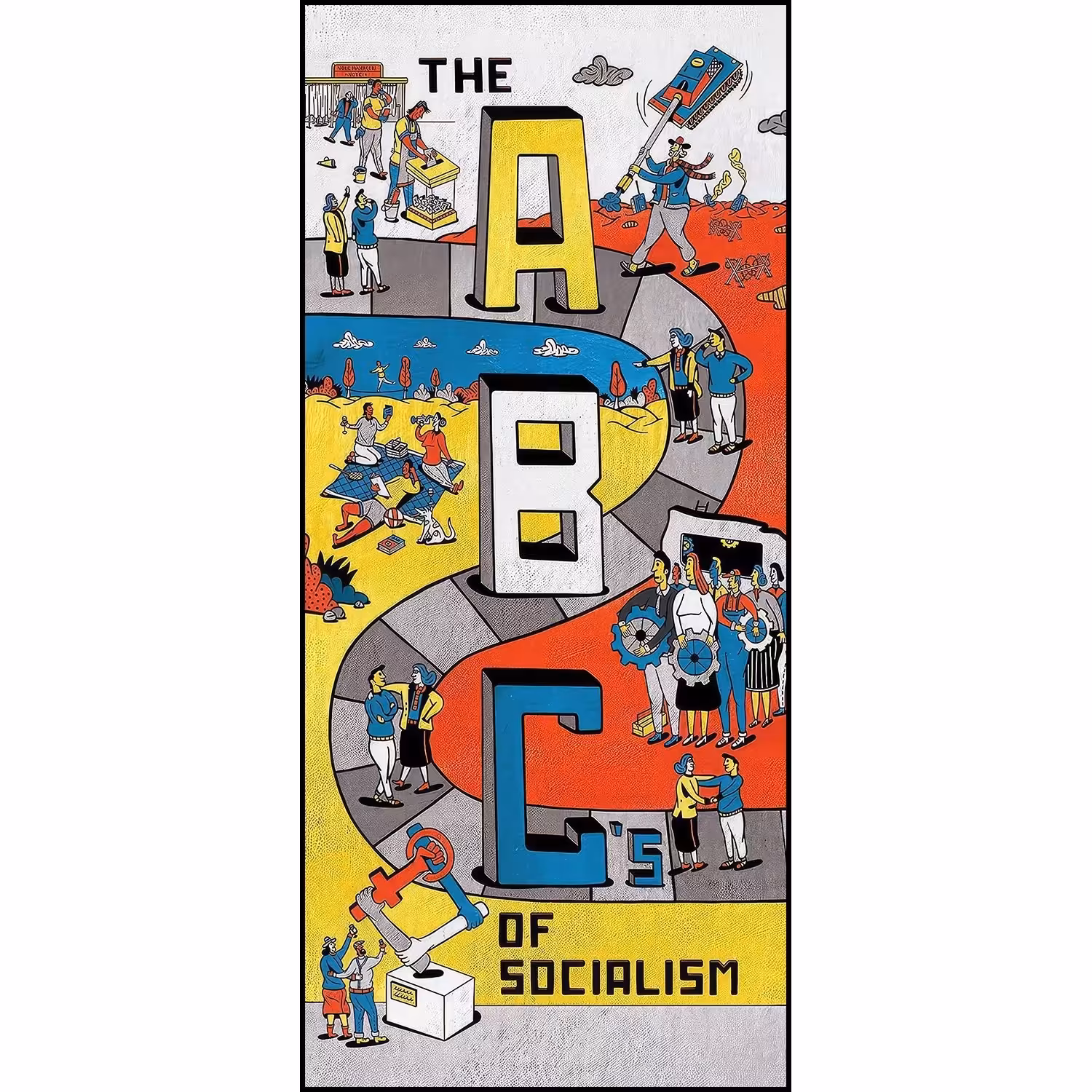 کتاب زبان اصلی The ABCs of Socialism اثر Bhaskar Sunkara and Phil Wrigglesworth