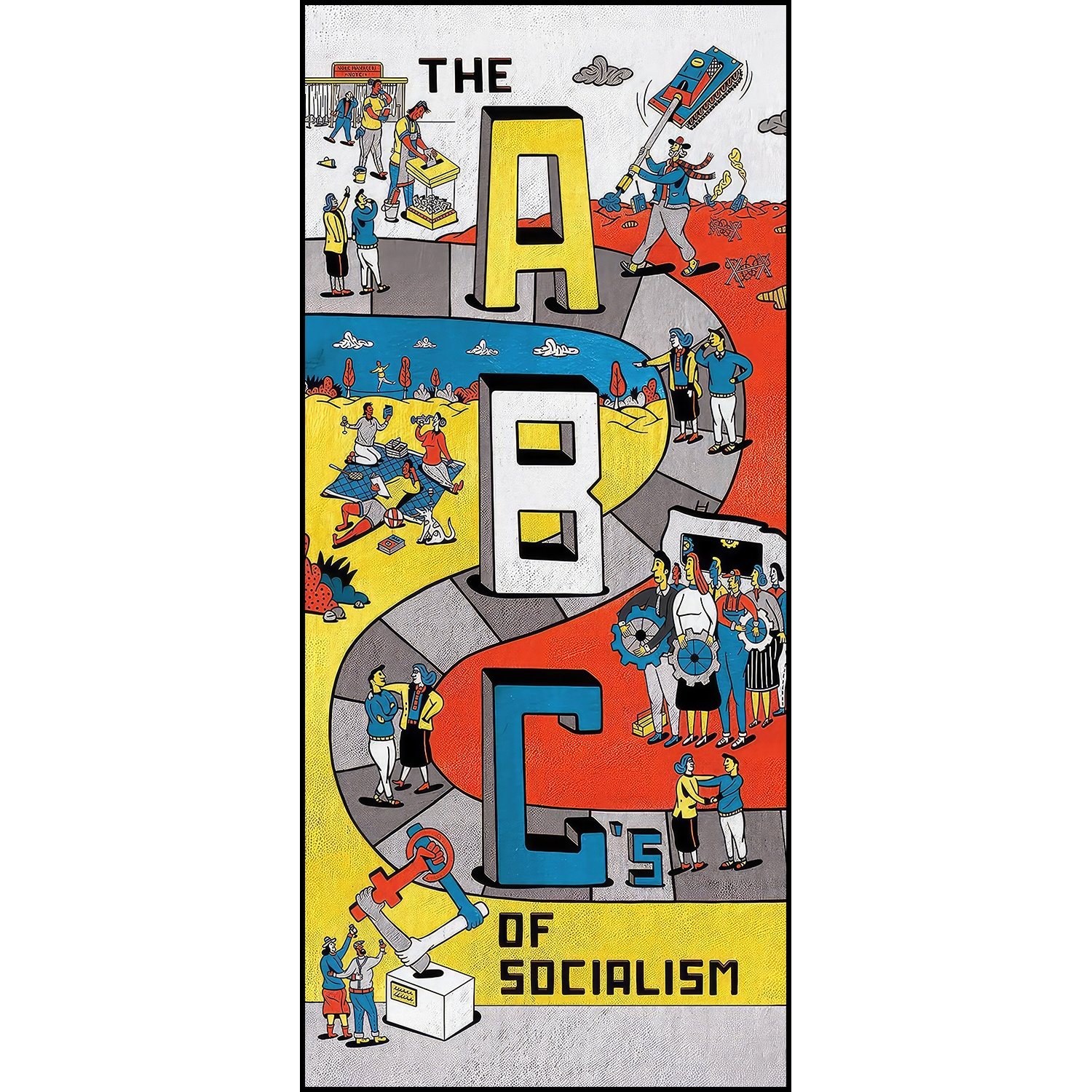 کتاب زبان اصلی The ABCs of Socialism اثر Bhaskar Sunkara and Phil Wrigglesworth