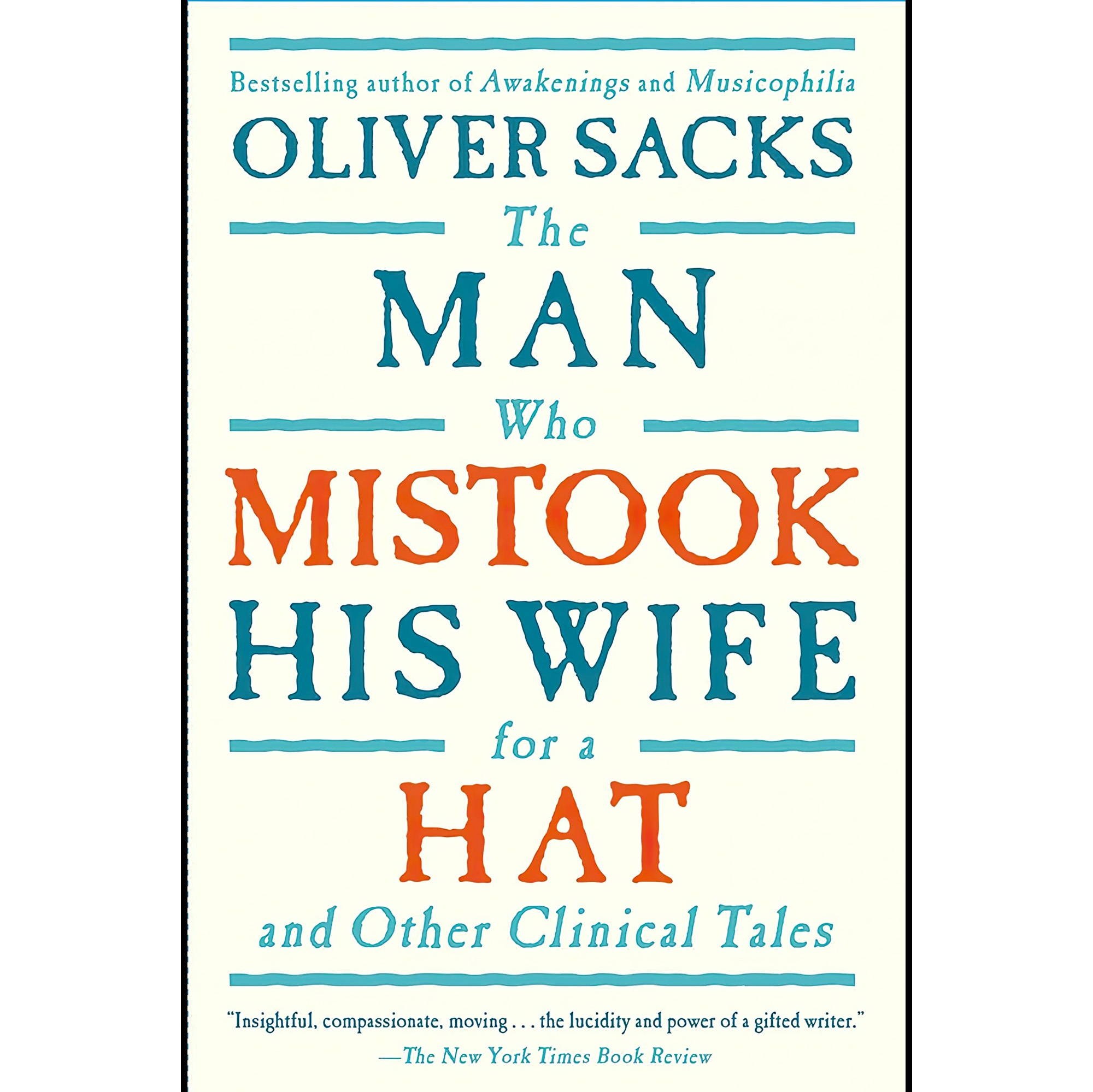 کتاب زبان اصلی The Man Who Mistook His Wife For A Hat And Other Clinical Tales