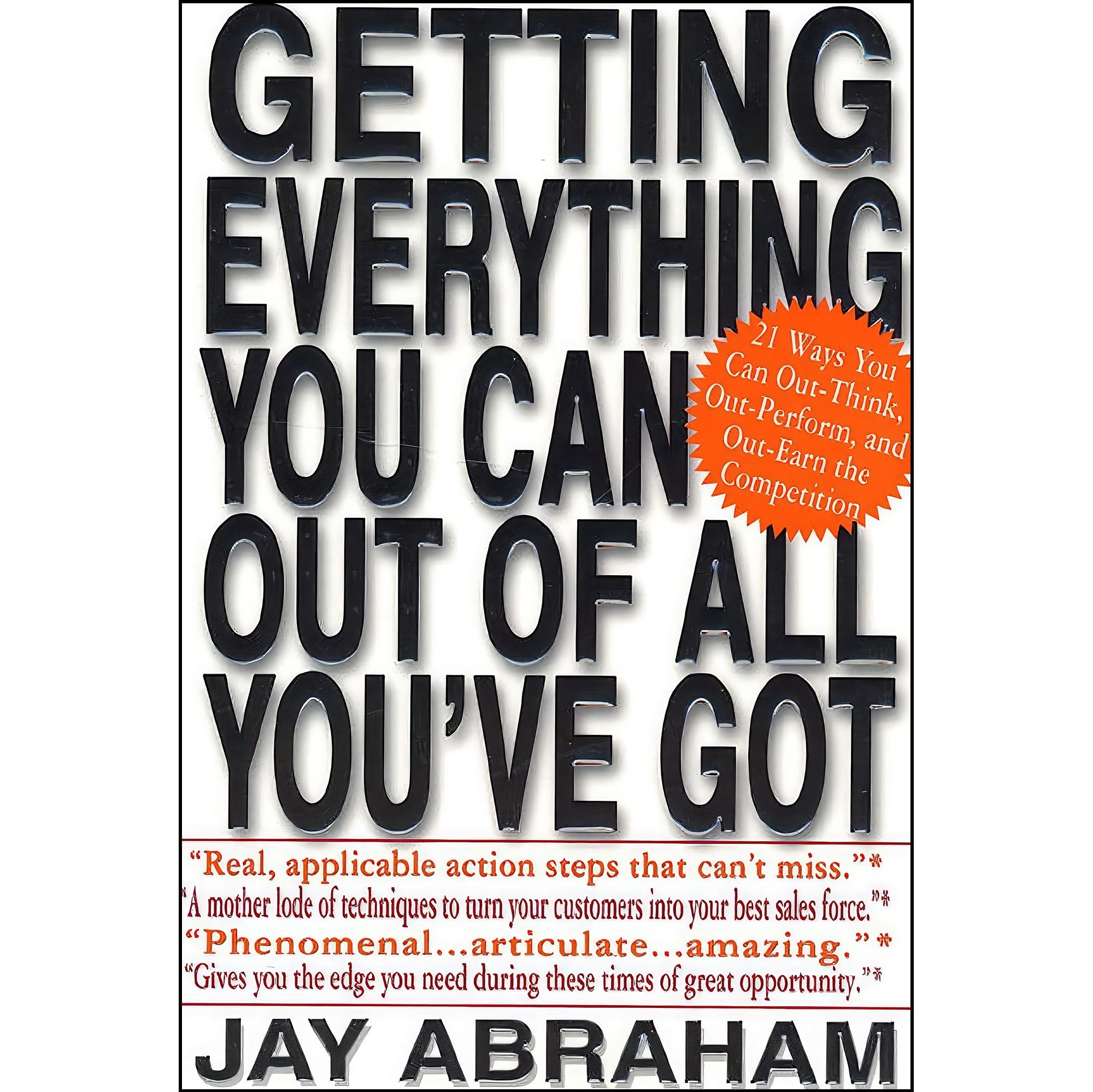 کتاب زبان اصلی Getting Everything You Can Out of All Youve Got اثر Jay Abraham