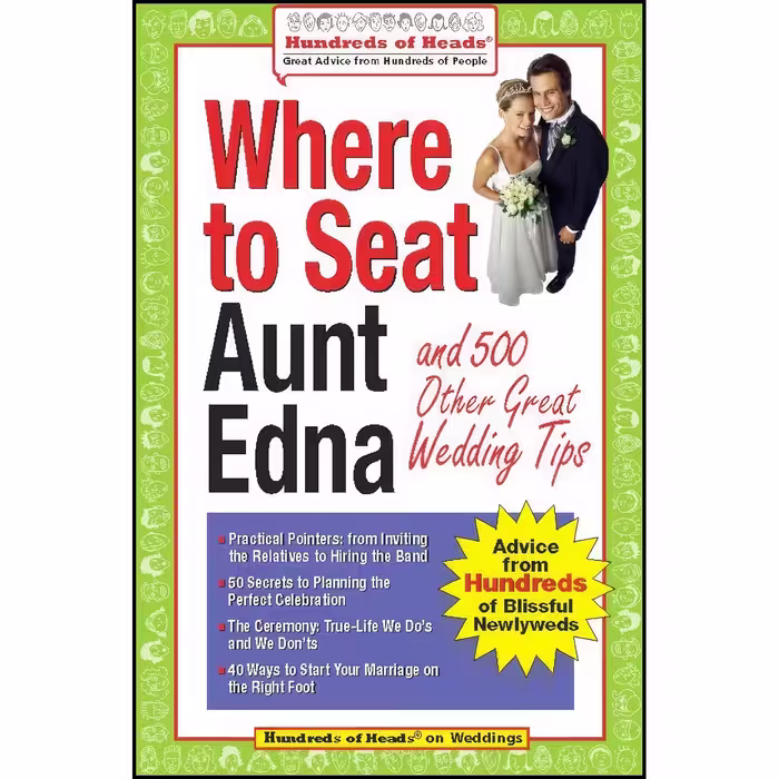 کتاب زبان اصلی Where to Seat Aunt Edna And  Other Great Wedding Tips 