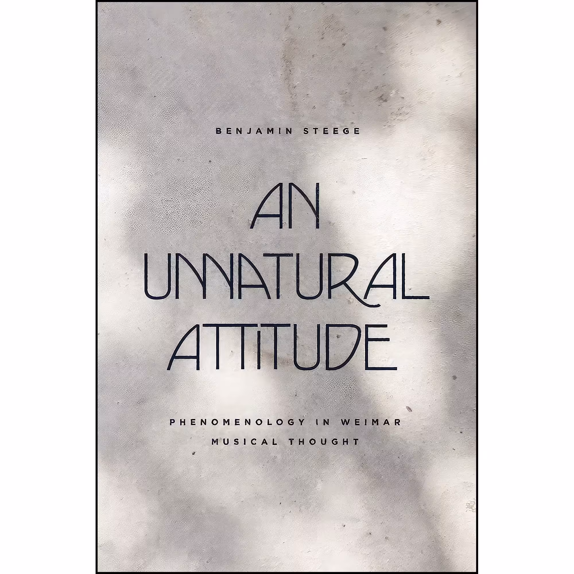 کتاب زبان اصلی An Unnatural Attitude اثر Benjamin Steege