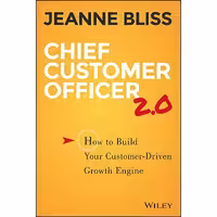 کتاب زبان اصلی Chief Customer Officer  اثر Jeanne Bliss انتشارات JosseyBass