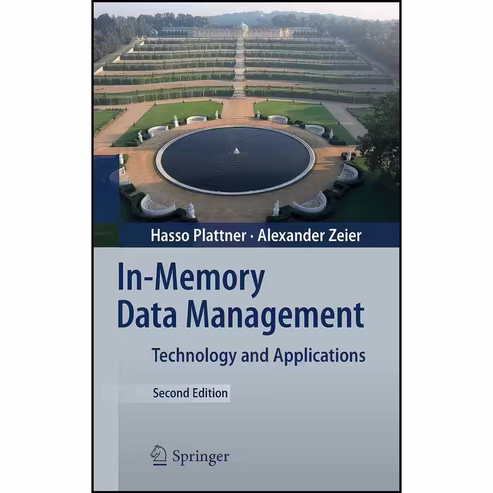 کتاب زبان اصلی InMemory Data Management اثر Hasso Plattner and Alexander Zeier
