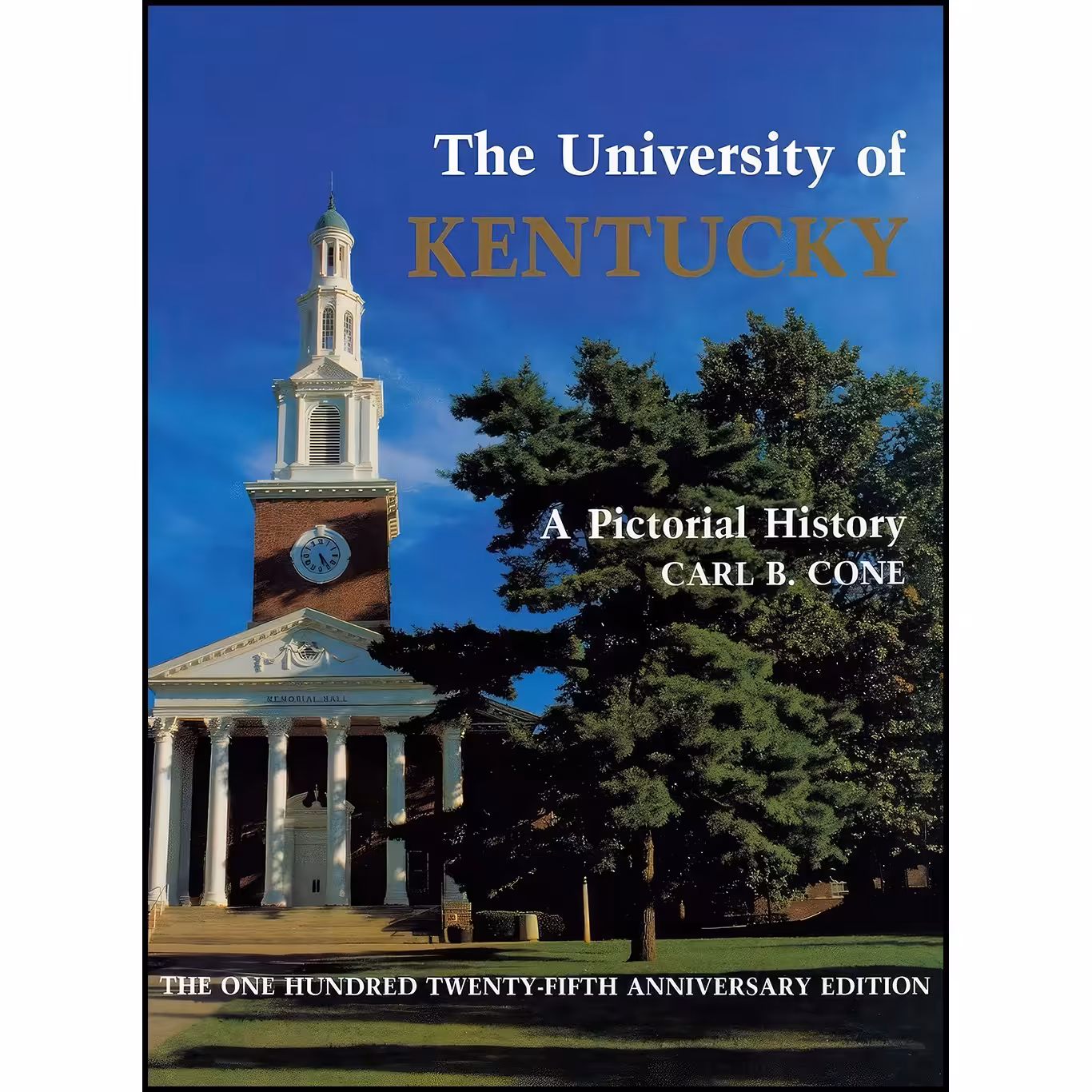 کتاب زبان اصلی The University of Kentucky اثر Carl B Cone