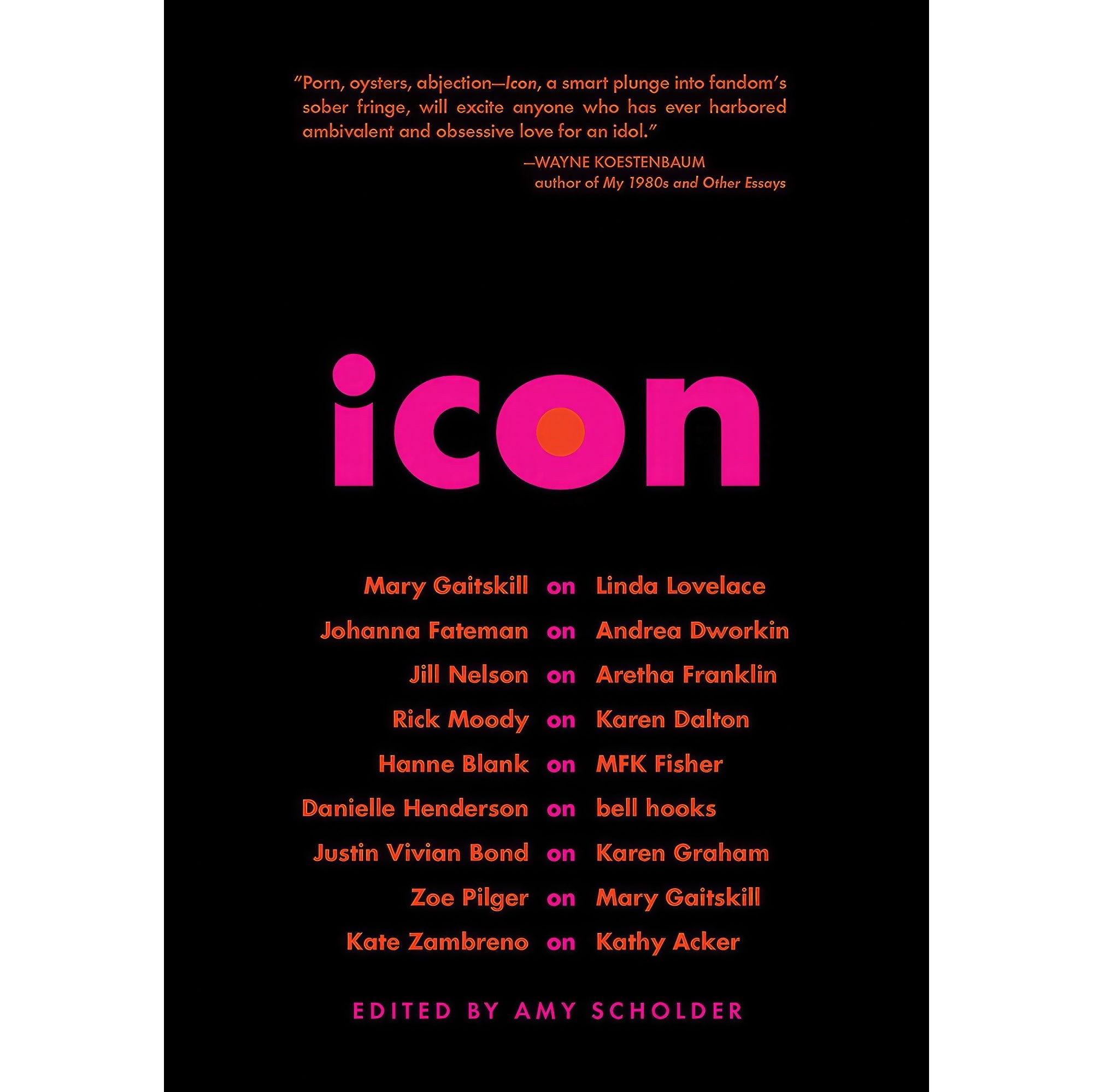 کتاب زبان اصلی Icon اثر Amy Scholder and Mary Gaitskill and Rick Moody