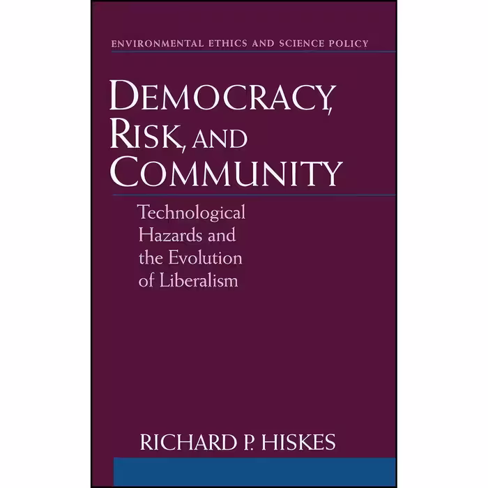 کتاب زبان اصلی Democracy Risk and Community اثر Richard P Hiskes