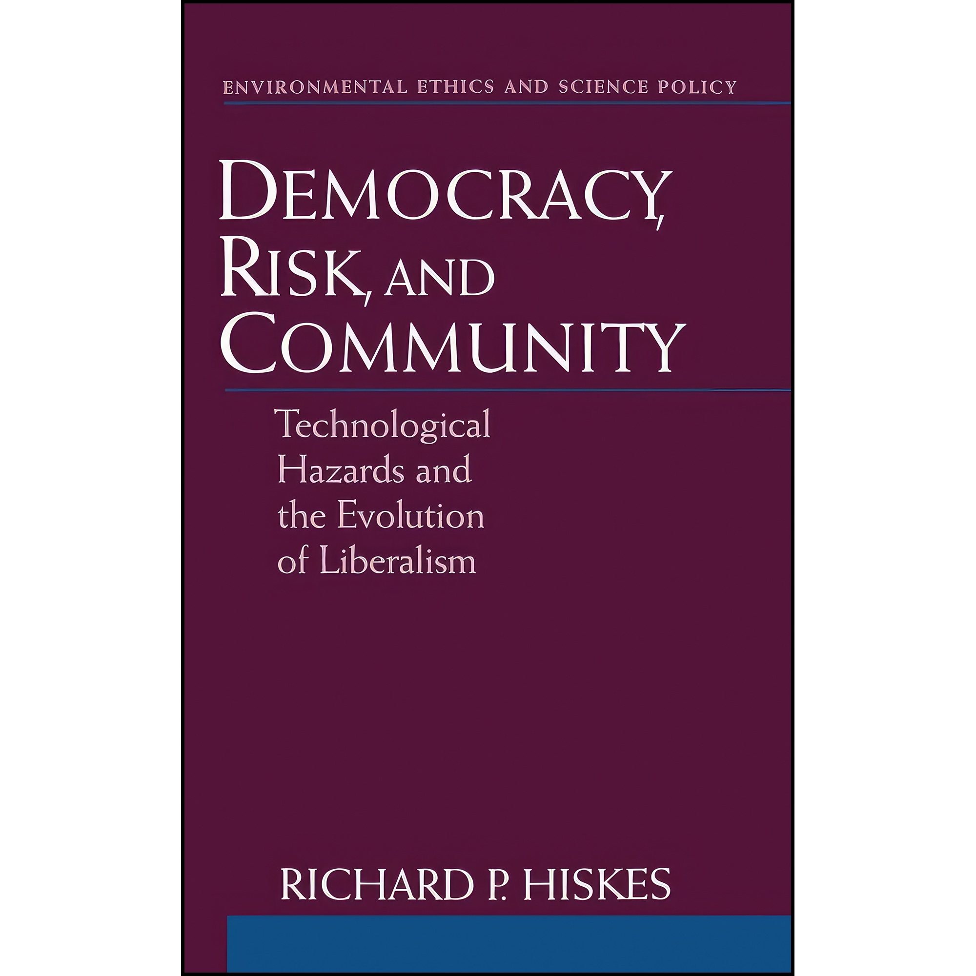 کتاب زبان اصلی Democracy Risk and Community اثر Richard P Hiskes