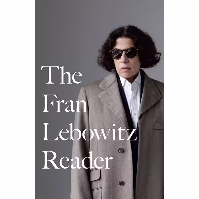کتاب زبان اصلی The Fran Lebowitz Reader اثر Fran Lebowitz