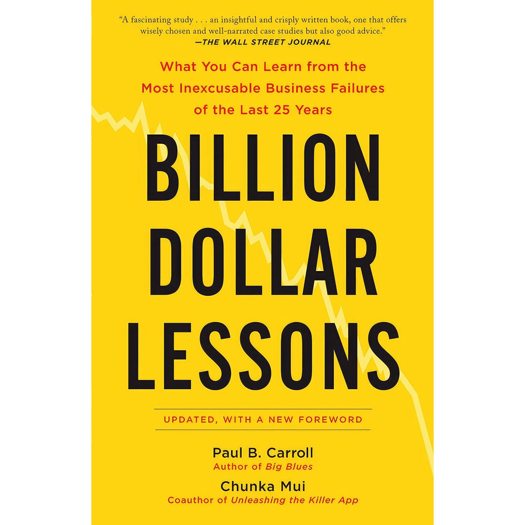 کتاب زبان اصلی Billion Dollar Lessons اثر Paul B Carroll and Chunka Mui