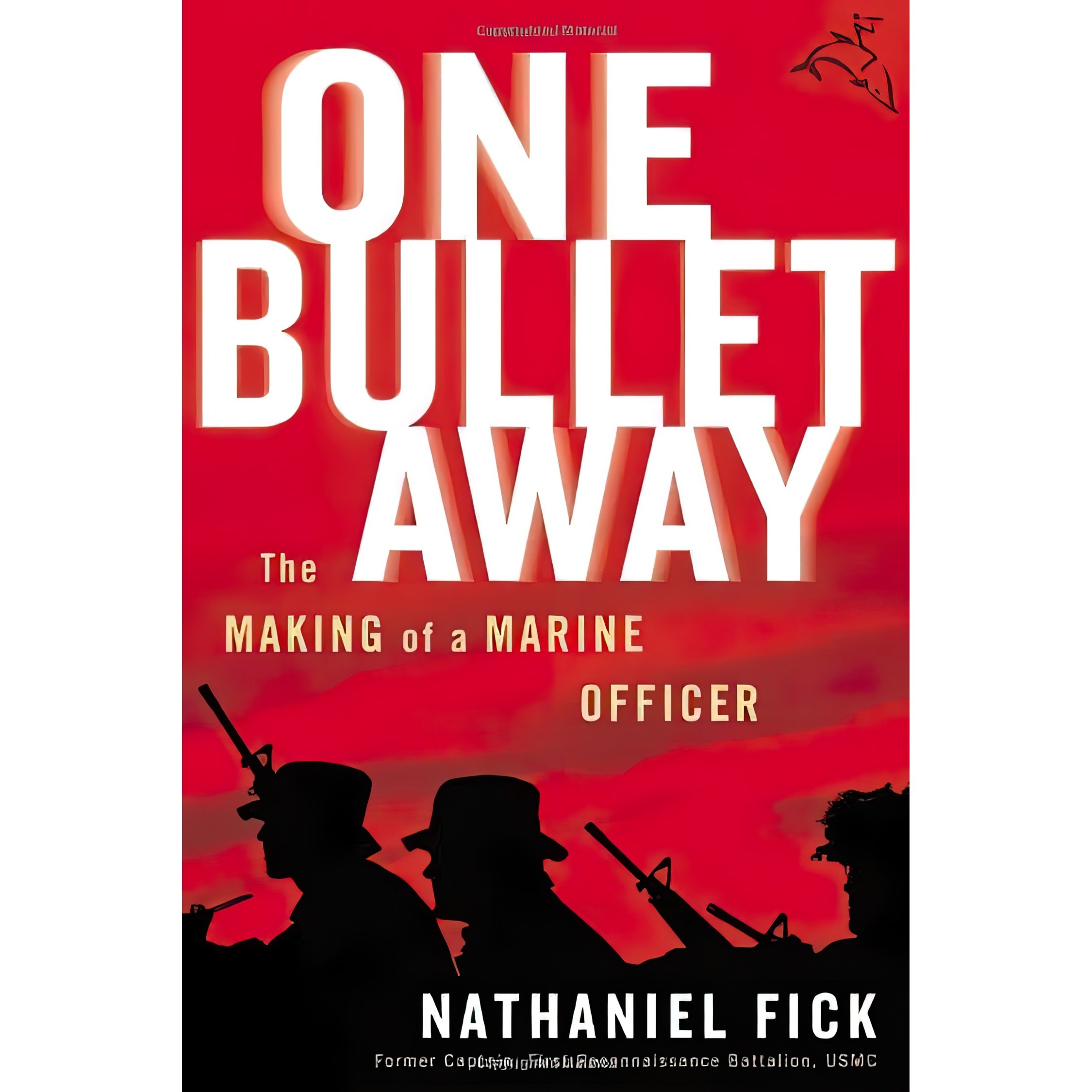 کتاب زبان اصلی One Bullet Away اثر Nathaniel Fick