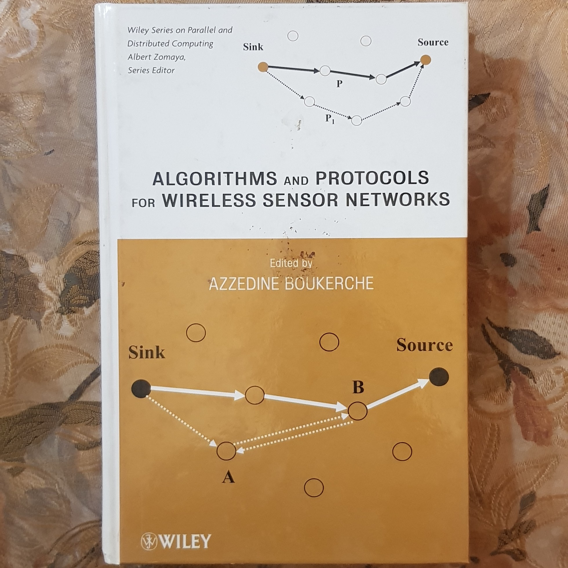 Algorithms and Protocols for Wireless Sensor Networks WILEY قطع وزیری و جلد سخت سلفون چاپ افست هند