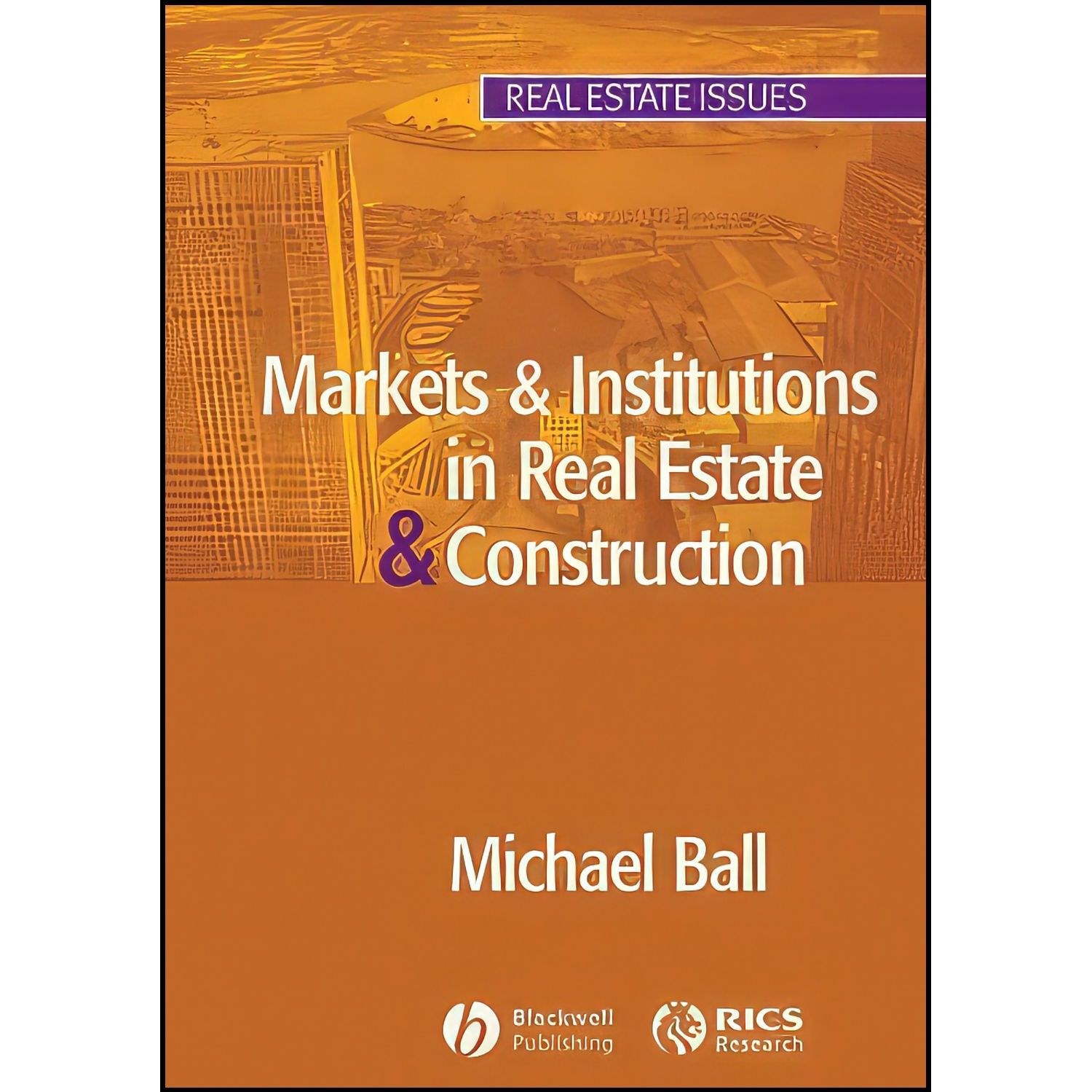 کتاب زبان اصلی Markets and Institutions in Real Estate and Construction 
